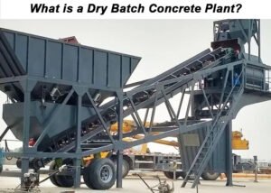 What is a Dry Batch Concrete Batching Plant? What is a Dry Batch Concrete Batching Plant?